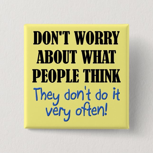 People Don't Think Funny Button Badge Pin (Front)