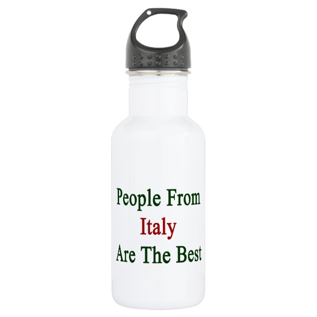 People From Italy Are The Best 532 Ml Water Bottle (Front)