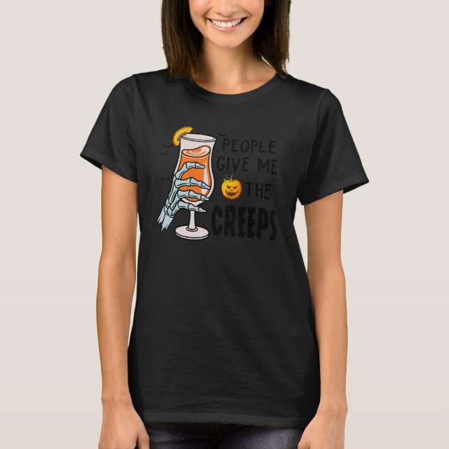 People Give Me The Creeps Skeleton Hand With Juice T-Shirt (Front)