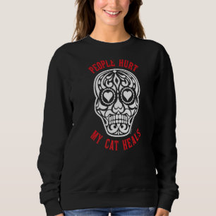 People Hurt My Cat Sugar Heart Skull Anti Valentin Sweatshirt