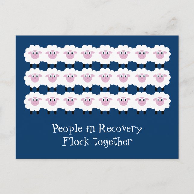 People in recovery flock together postcard (Front)