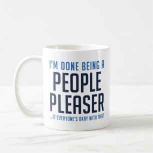 People Pleaser Coffee Mug
