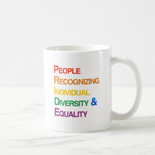 PEOPLE RECOGNIZING INDIVIDUAL DIVERSITY AND EQUALI COFFEE MUG