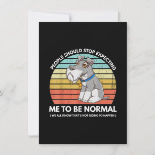 People Should Stop Expecting Me To Be Normal Funny Thank You Card