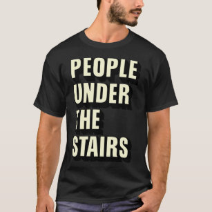 people under the stairs Essential T-Shirt
