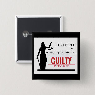 People versus Trump Guilty Verdict 2 Inch Square Button