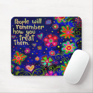 ‘People Will Remember...’ Inspirivity Mouse Pad