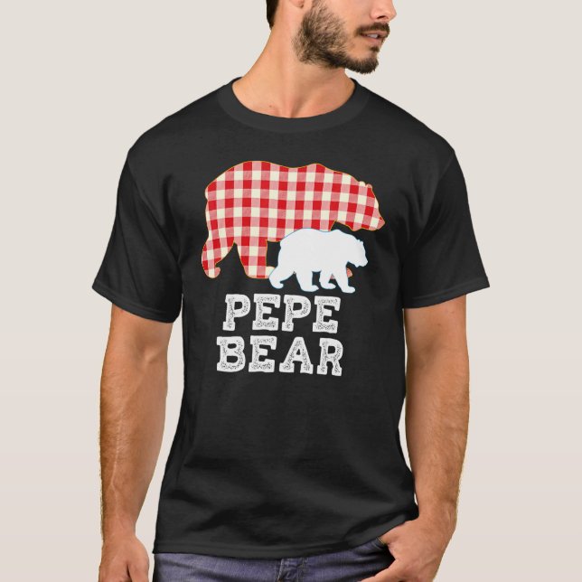 Pepe Plaid Great Bear Daddy Grandpa Father Day Pro T-Shirt (Front)