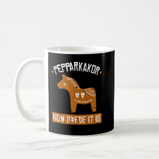 Pepparkakor How Swede It Is Dala Horse Christmas C Coffee Mug