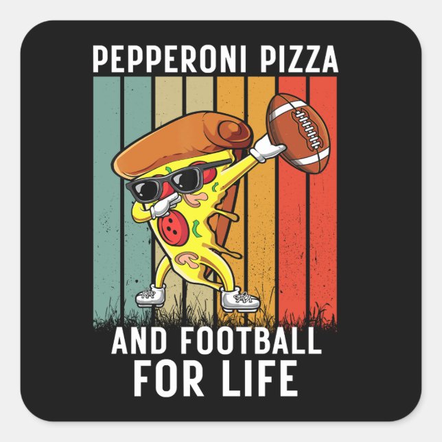 "Pepperoni Pizza Dab with Football Retro Fun Desig Square Sticker (Front)