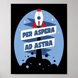 Per Aspera Ad Astra Famous Philosophy Quotes Premi Poster