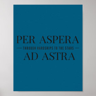 Per Aspera Ad Astra Insrational Latin Quotes Motiv Poster