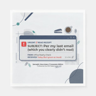 Per My Last Email Funny Office Quote  Napkin