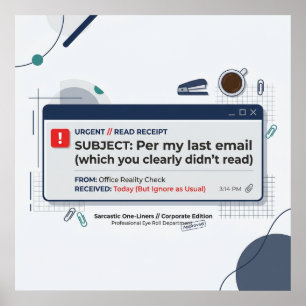Per My Last Email Funny Office Quote  Poster