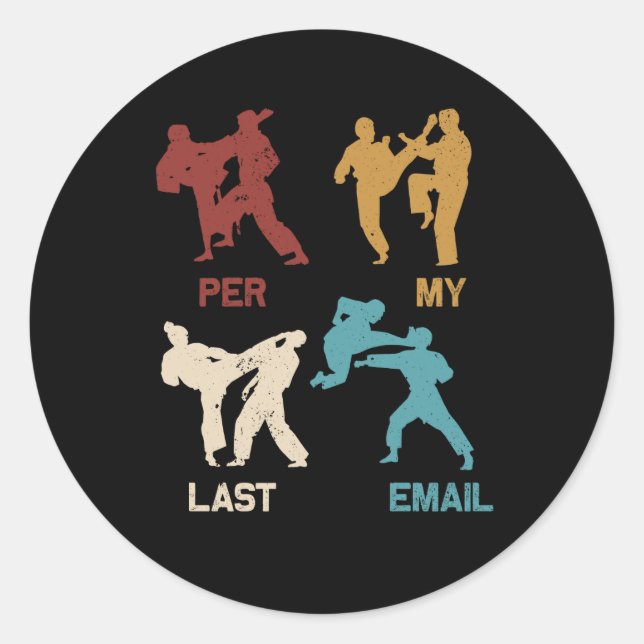 Per My Last Email Sarcastic Sense Of Humour Meme M Classic Round Sticker (Front)