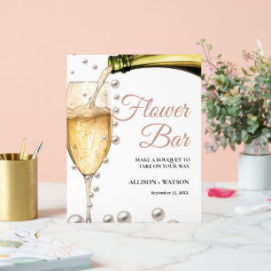 Perals and Prosecco bridal shower flower bar Sign