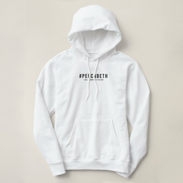 #percabeth I will go down with this ship Hoodie (Design Front)