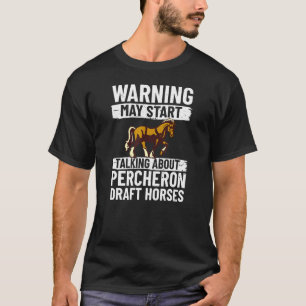 Percheron Draught Horse Horseback Riding Saddle T-Shirt