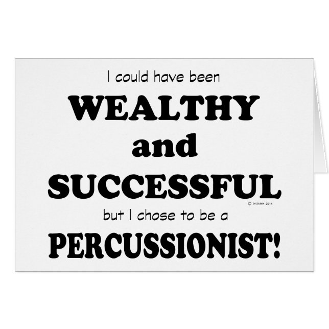 Percussionist Wealthy & Successful (Front Horizontal)