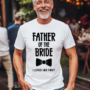 Père de la mariée J'aimais son premier T-shirt
