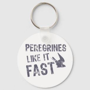 Peregrines Like It Fast Keychain