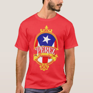Perez Family Puerto Rico Flag T-Shirt