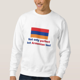 Perfect Armenian Sweatshirt