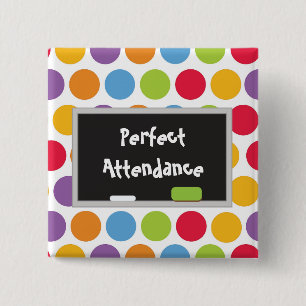 Perfect Attendance Polka Dots and Chalk board 2 Inch Square Button