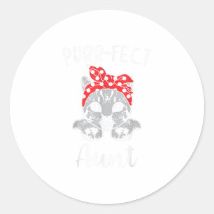 Perfect Aunt Cat Aunt Funny Animal Lover Wom Classic Round Sticker