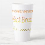 Perfect Brunch for Mother's Day  Latte Mug<br><div class="desc">Give a big hug and a super mug to your mother on Mother's Day.

The text on the top can be customized: "Happy Mother's Day Helena"

The text below says: "Perfect Brunch for Mom" - This design is written in light orange and gold and yellow colours.</div>