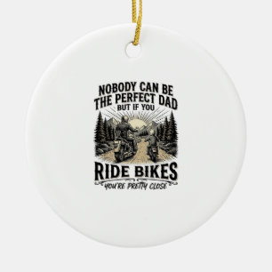 Perfect Dad Ride Bikes Vintage Biker Shirt Design_ Ceramic Ornament