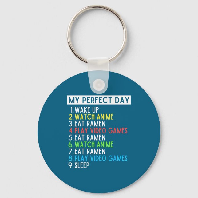 Perfect Day Anime Gaming Ramen Lover Funny Eat Sle Keychain (Front)