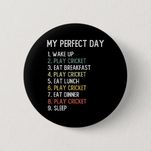 Perfect Day Cricket Shirts Men Boys Teen Cricket  2 Inch Round Button