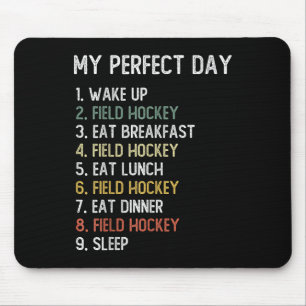 Perfect Day Field Hockey Shirts Men Boys Teen Fiel Mouse Pad