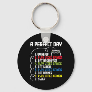 Perfect Day - Funny Gaming Gamer Video Game 1  Keychain