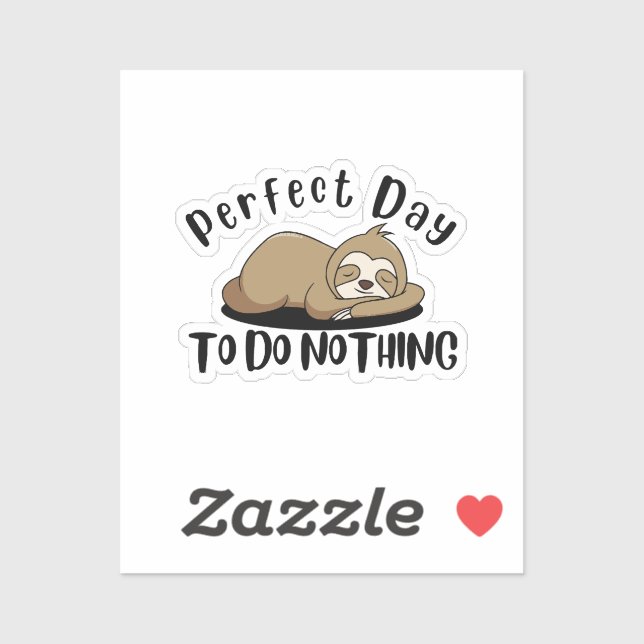 Perfect Day To Do Nothing (Sheet)