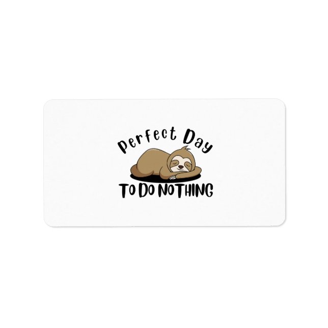 Perfect Day To Do Nothing Label (Front)