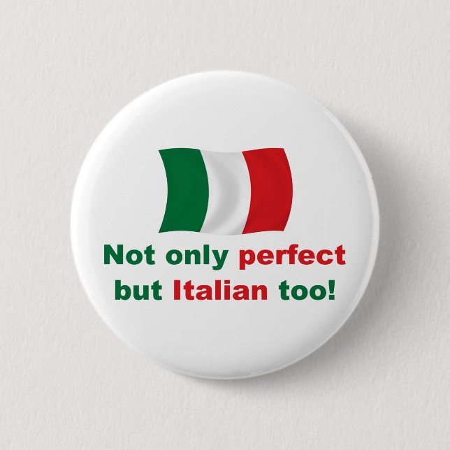 Perfect Italian 2 Inch Round Button (Front)