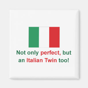 Perfect Italian Twin Magnet