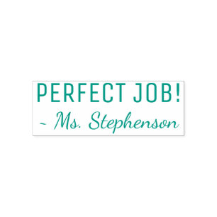 "PERFECT JOB!" + Custom Tutor Name Rubber Stamp