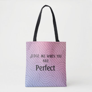 Perfect Judgement Tote, Pink Purple Abstract Tote Bag