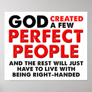 Perfect Left Hand Funny Poster