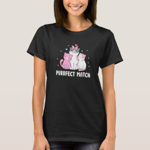 Perfect Match Cat Pun Couples Cat Mom Dad Lovers A T-Shirt