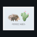 Perfect Match | Cute Porcupine & Cactus Love Postcard<br><div class="desc">For the person you love, our custom postcards are the card to give. For those of us fortunate enough to have someone to love, a postcard is a simple way to show just how much love we actually have for them. It allows for a meaningful and deep heartfelt message to...</div>
