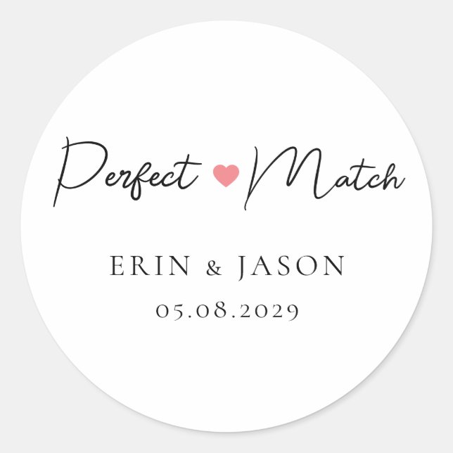 Perfect Match! Elegant, Simpel  Classic Round Sticker (Front)