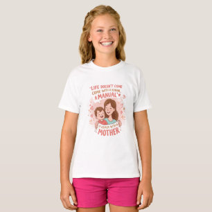 Perfect Mother's Day Gift T-Shirt