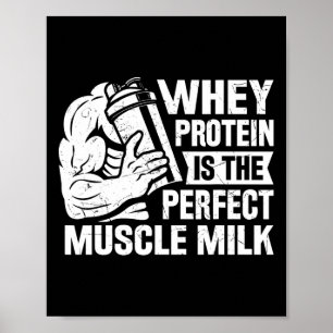 Perfect Muscle Milk Funny Protein Lover Quote Body Poster