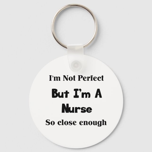 Perfect Nurse Keychain (Front)
