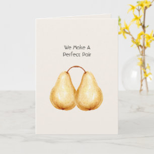 Perfect Pair Pears Love Card