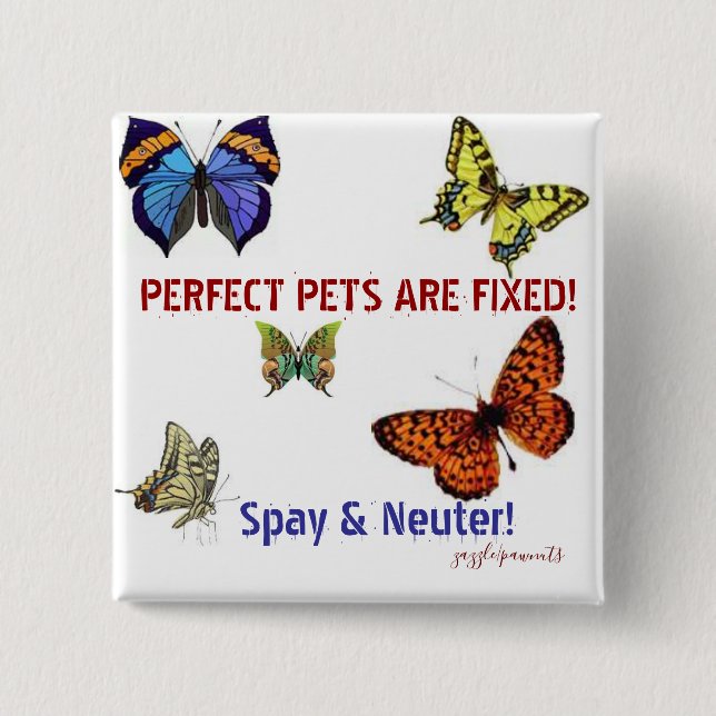Perfect Pets are Fixed 2 Inch Square Button (Front)